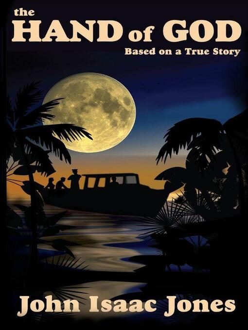 Title details for The Hand of God by John Isaac Jones - Available